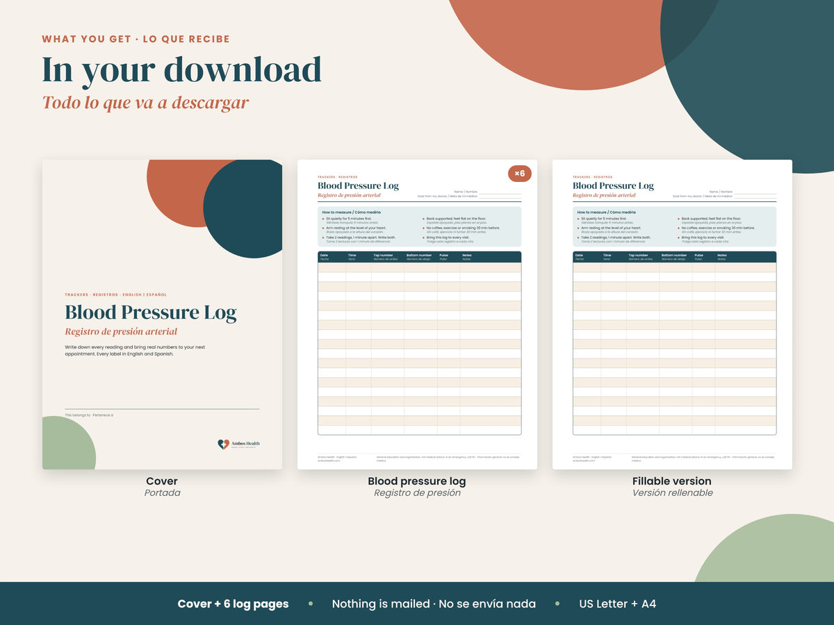 Blood Pressure Log: what's included: cover, 6 log pages and fillable version, English and Spanish